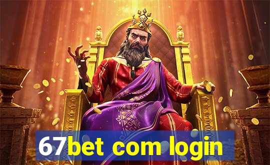 67bet com login